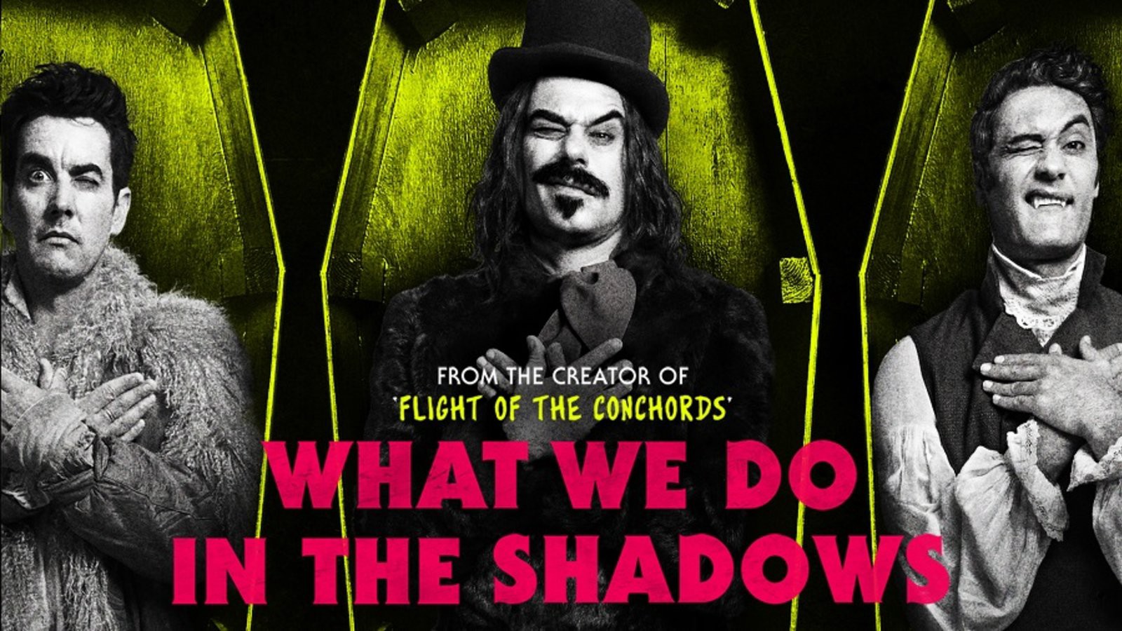 A promotional poster for "What We Do In The Shadows." Three well-dressed vampires lie in coffins. All have one eye open and their arms crossed over their chests.