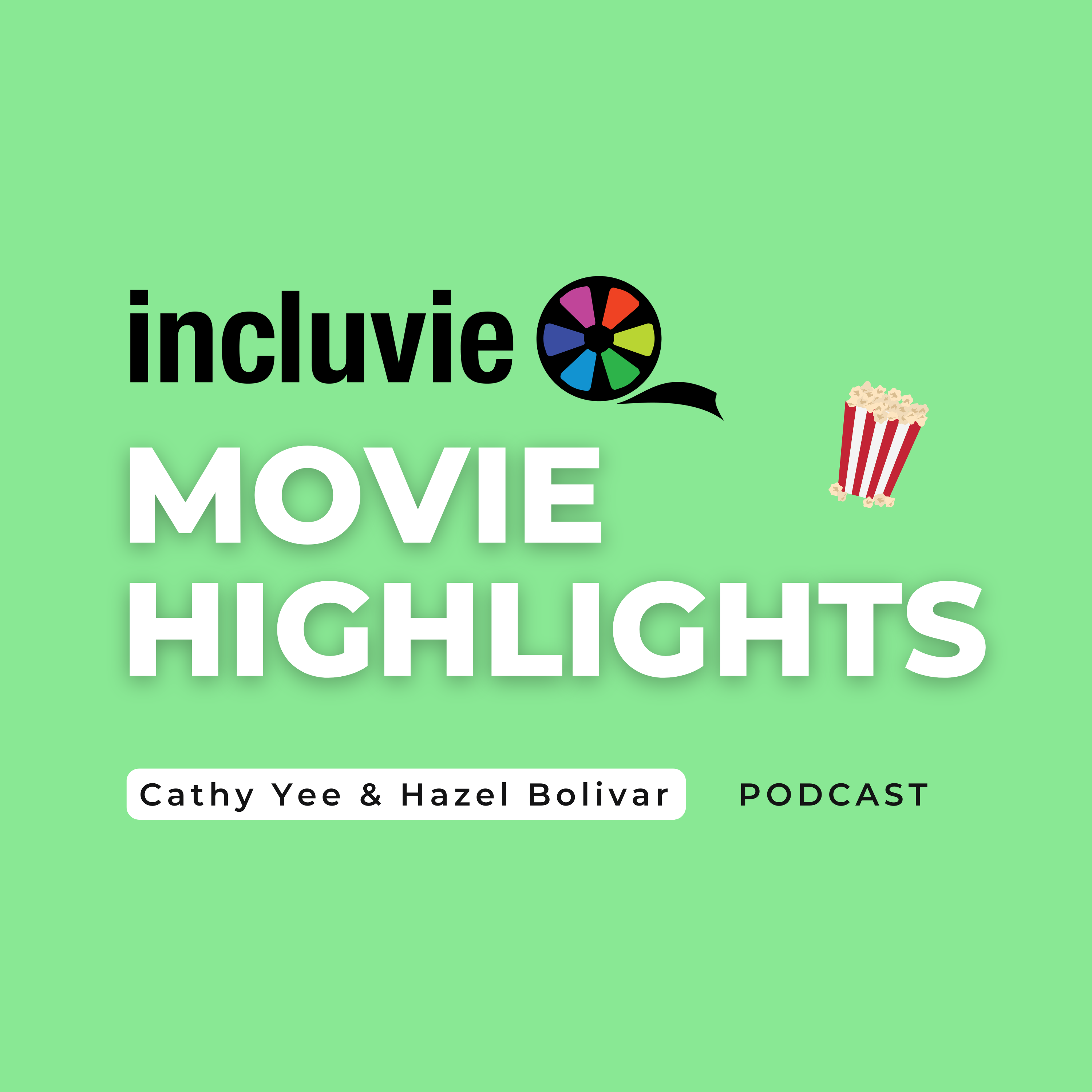 Coming of Age with Butterflies and Timeliness | Incluvie Movie Highlights Podcast