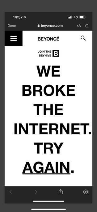 Phone image with the text we broke the internet. try again. Join the Beyhive, Beyonce.