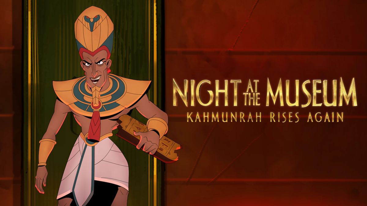 ‘Night at the Museum: Kahmunrah Rises Again’ (2022)